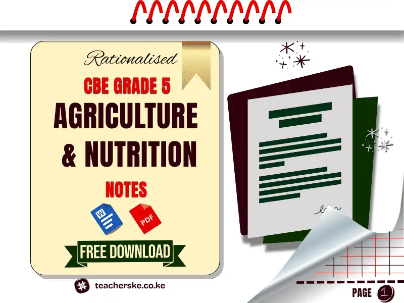 Grade 5 Agriculture and Nutrition Lesson Notes