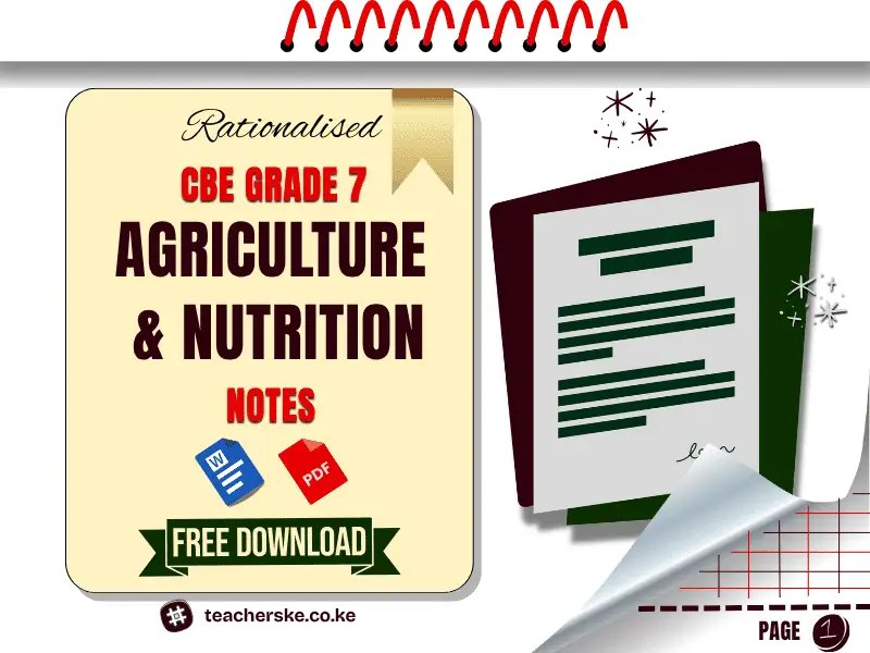 Grade 7 Agriculture and Nutrition Lesson Notes