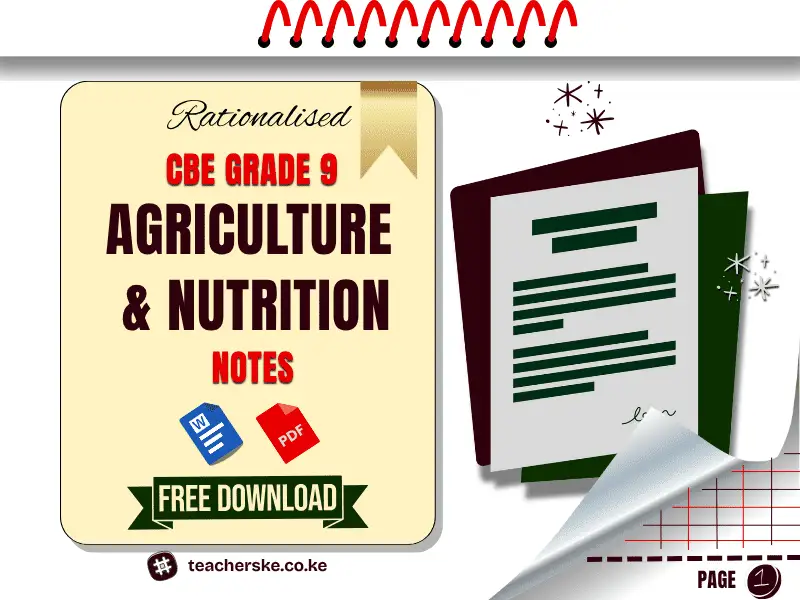 Grade 9 Agriculture and Nutrition Lesson Notes